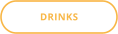 DRINKS