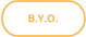B.Y.O.